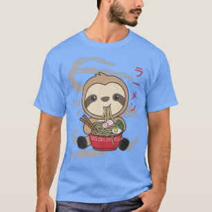 T-shirt Sloths Eat Foods Ramen Kawaii Sloth2826