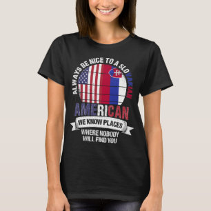 T-shirt Slovakian American know Places Slovaquie Drapeau