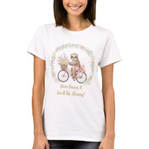 Slow Down & Smell the Flowers Women’s Sloth Tee
