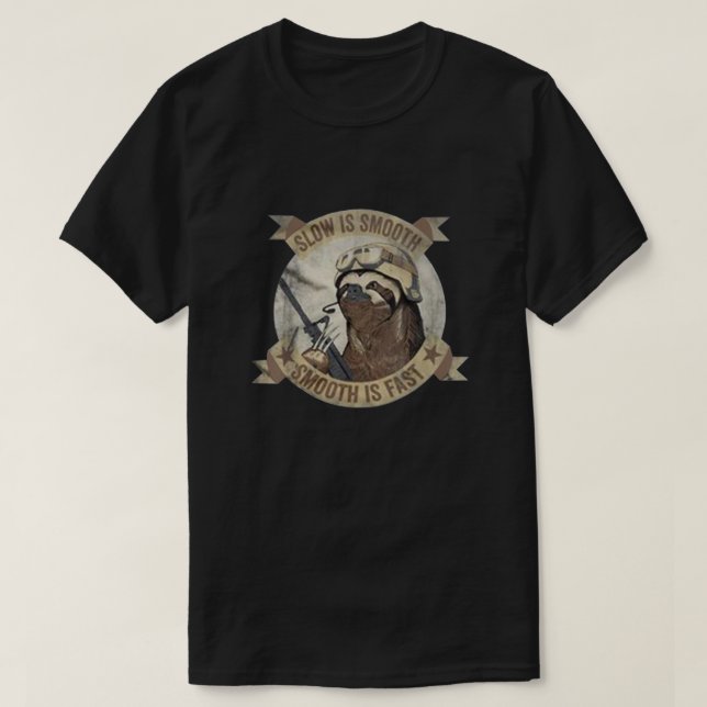 T-shirt Slow Is Smooth Smooth Is Fast Sloth Guns (Design devant)