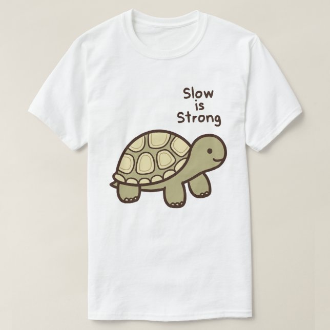 T-shirt Slow Is Strong (Design devant)