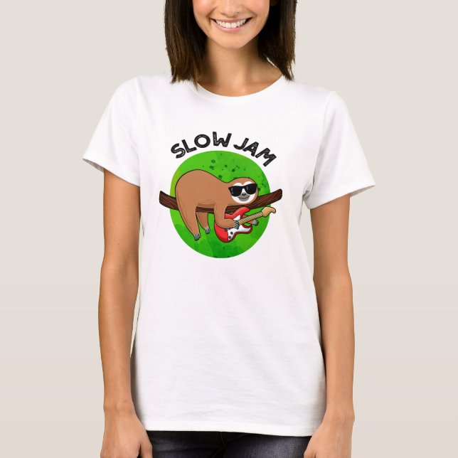 T-shirt Slow Jam Funky Musique Animal Pun (Devant)