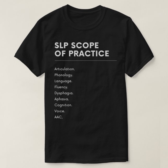 T-shirt SLP étendue de la pratique pathologie de la parole (Design devant)