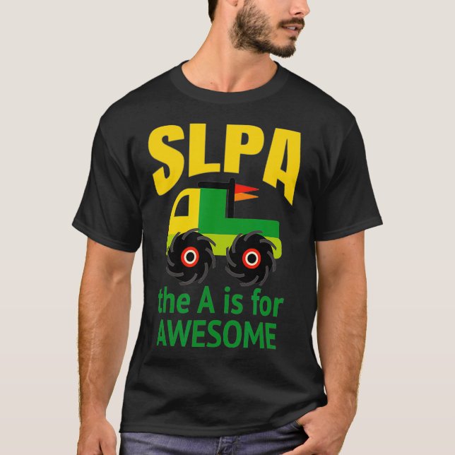T-shirt SLPA Monster Truck for Speech Pathologist Assistan (Devant)