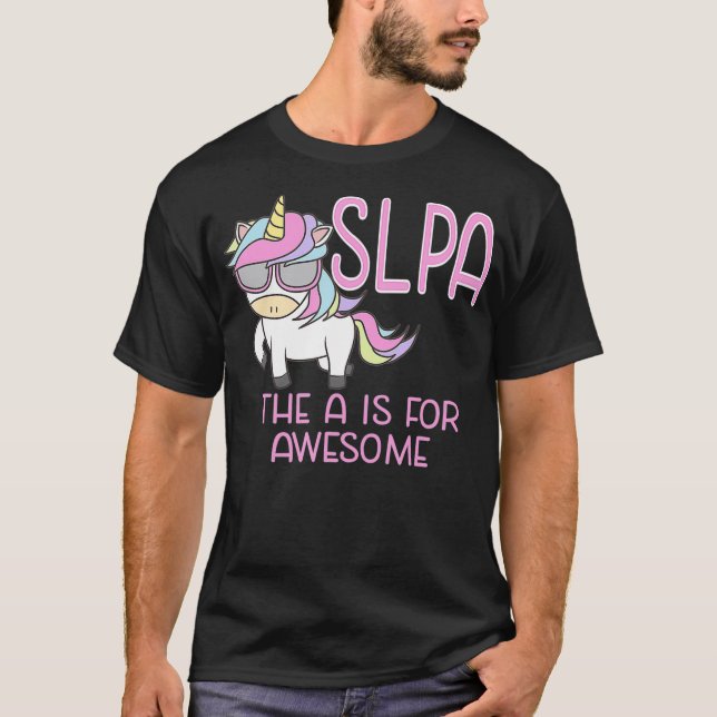 T-shirt SLPA Unicorn for Speech Language Pathologist Assis (Devant)