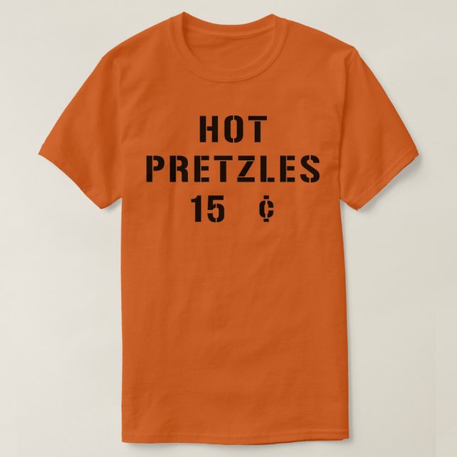 T-shirt Sly Dan Pretzel Logic Hot Pretzles 15 Cents (Design devant)