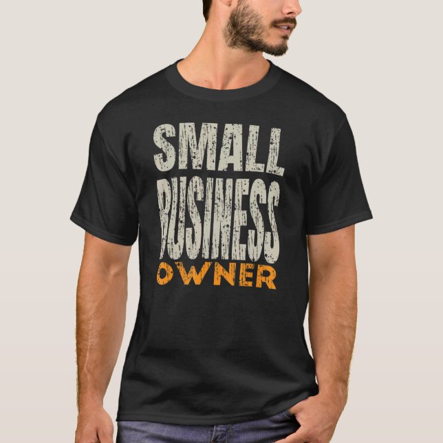 T-shirt Small business owner business lady man quote (Devant)
