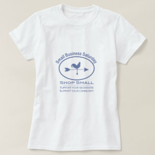 T-shirt Small Business Saturday Weather vane