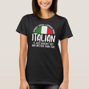 T-shirt Smart Bon Regard Et Italien It Ne S'Améliore Pas