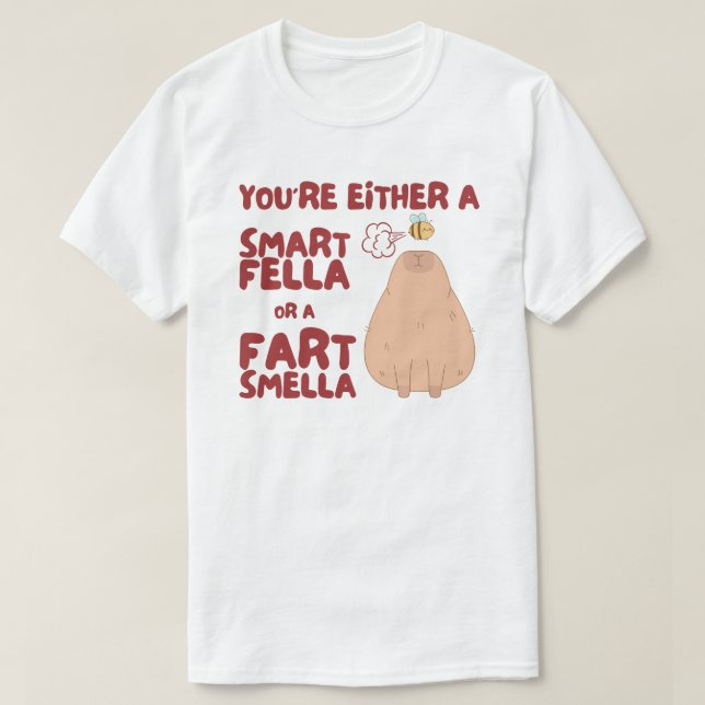 T-shirt Smart Fella Ou Fart Smella Capybara Mème (Design devant)