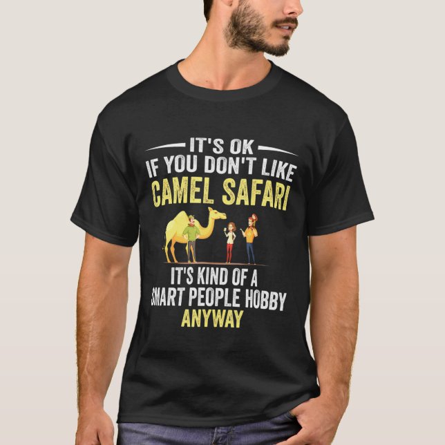 T-shirt Smart People Hobby Camel Safari Camel (Devant)