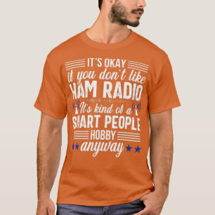 T-shirt Smart People Hobby Ham Radio opérateur Amateur