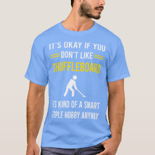 T-shirt Smart People Hobby Shuffleboard