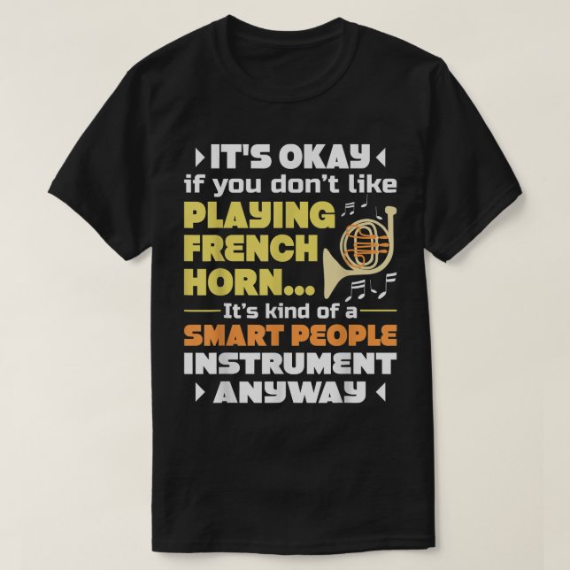 T-shirt Smart People Instrument - Français Horn Player Fra (Design devant)