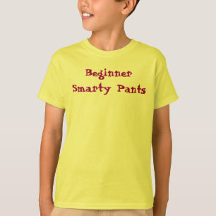 T-shirt Smarty Pants Débutant Drôle Mignonne Dire