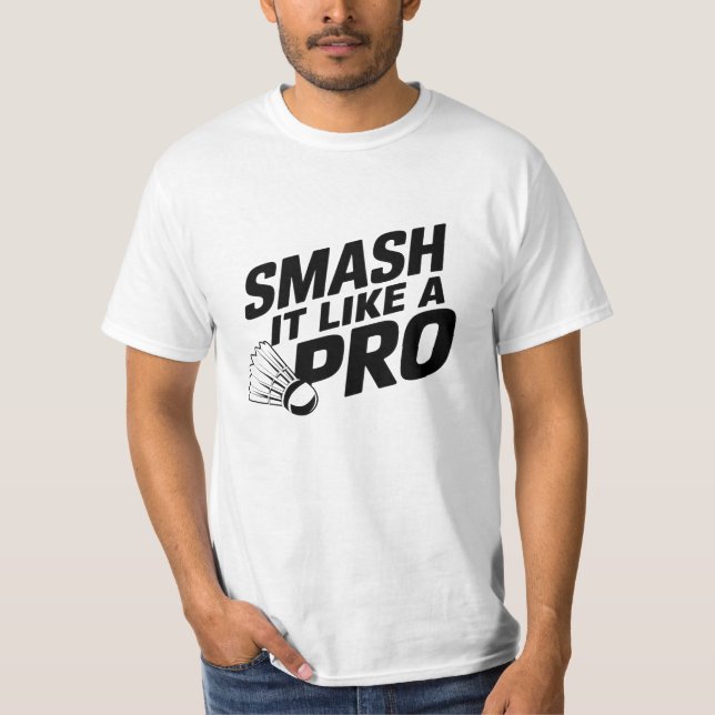 T-shirt Smash It Like a Pro (Devant)