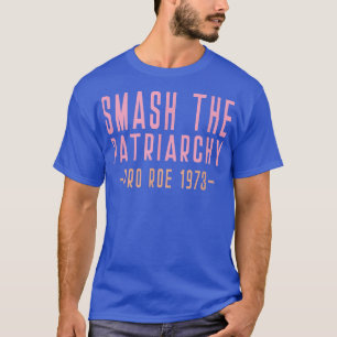 T-shirt Smash PatriarcatFéminisme Féministe Féministe 5