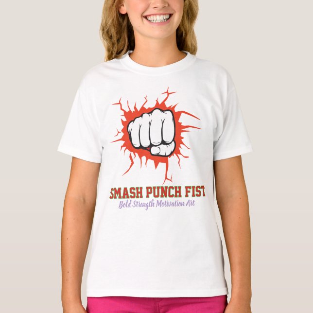 T-shirt Smash Punch Fist – Bold Strength Motivation Art (Devant)