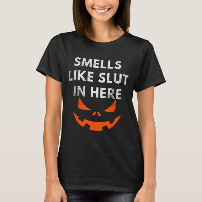 T-shirt Smells Like In Here, Offensive Humor, Funny Hallow (Devant)