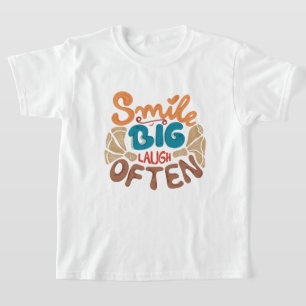 T-shirt Smile Big Laugh Souvent : Joyeux