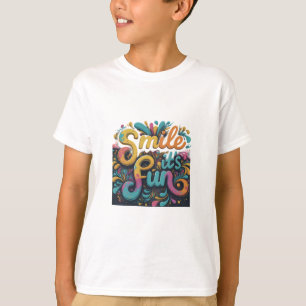 T-shirt Smile C'est amusant