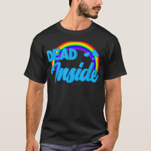 T-shirt Smile If You're Dead Inside