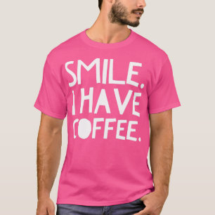 T-shirt Smile J'Ai Du Café 2