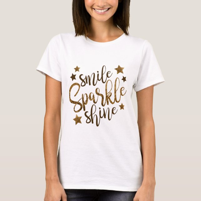 T-shirt Smile Sparkle Shine Parties scintillant Texte (Devant)