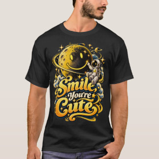 T-shirt Smile, You're Cute – Souris, tu es trop mignon