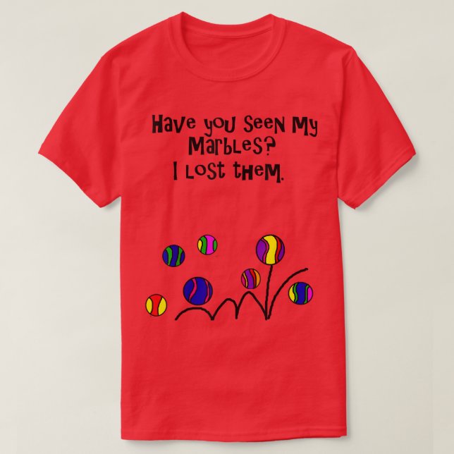 T-shirt Smilealottees Funny Lost my Marbles Pun  (Design devant)