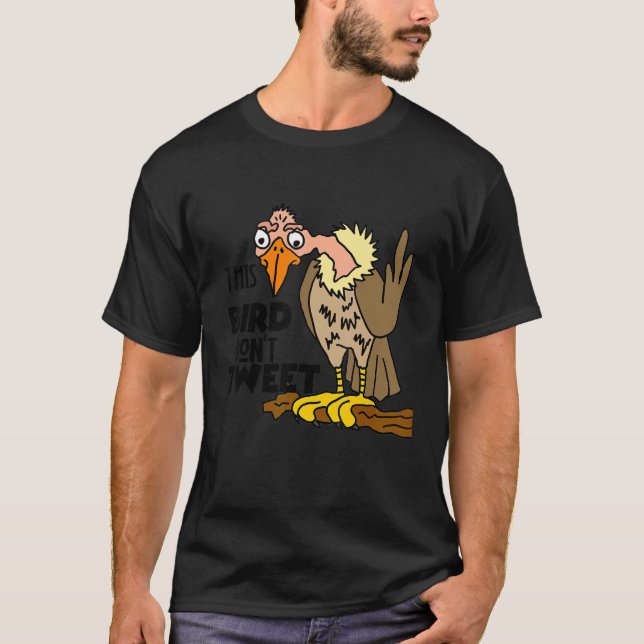 T-shirt Smiletees Cet Oiseau Ne Tweet Pas Buzzard (Devant)