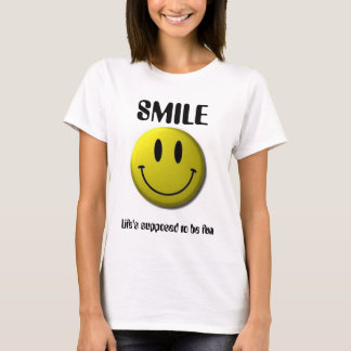T-shirt Smiley-1, SOURIRE, la vie censée être amusement