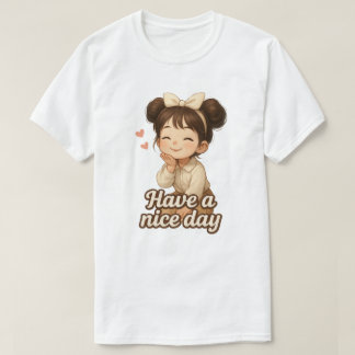 T-shirt Smiling Girl with Positive Message