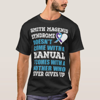 T-shirt Smith Magenis Syndrome il vient avec une mère