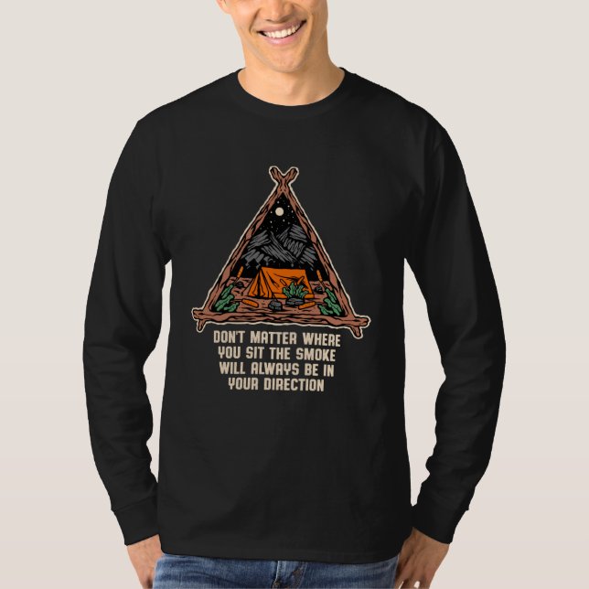 T-shirt Smoke Always in Your Direction Camping Sayings Cam (Devant)
