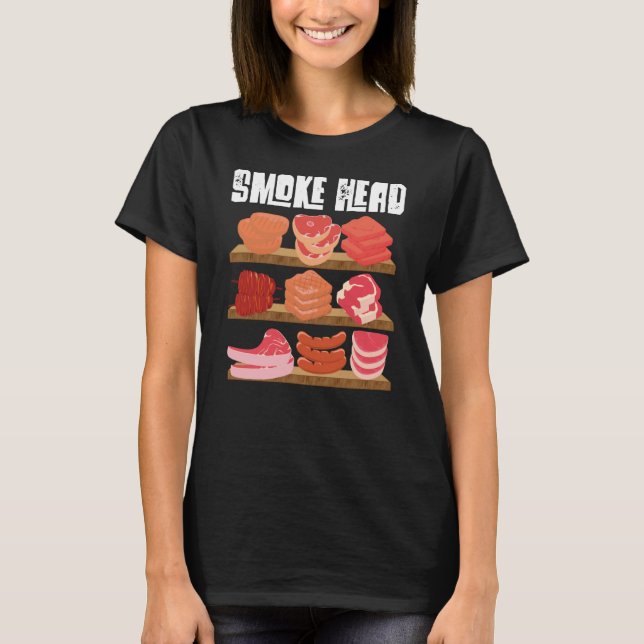 T-shirt Smoke Head Smoker Grill Barbecue Meat Grilling (Devant)