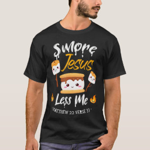 T-shirt Smore Jesus Less Me Chrétien Camper Camper Camper