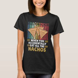 T-shirt Snaccident Quand Vous Mangez Accidentellement Tout