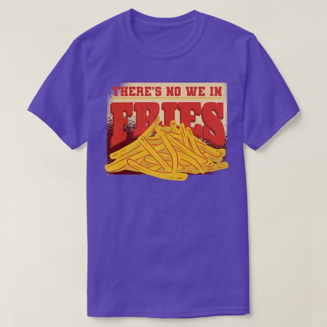 T-shirt Snacks de pommes de terre Burger Cuisine Fries Fra (Design devant)