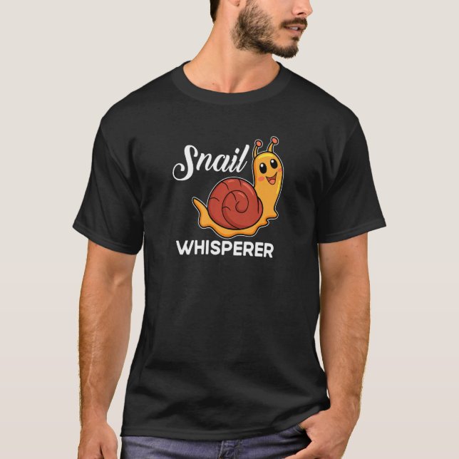 T-shirt Snail   Snail Present  Snail Whisperer (Devant)