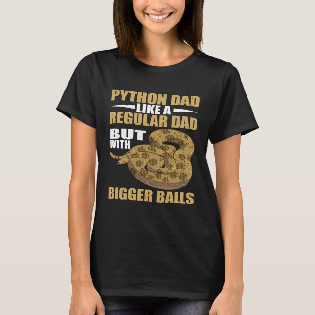 T-shirt Snake Python Papa Bigger Banana Ball Python (Devant)