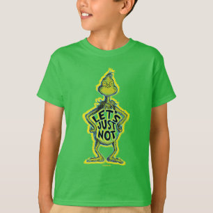 T-shirt Snarky Grinch Drôle Ne citons pas