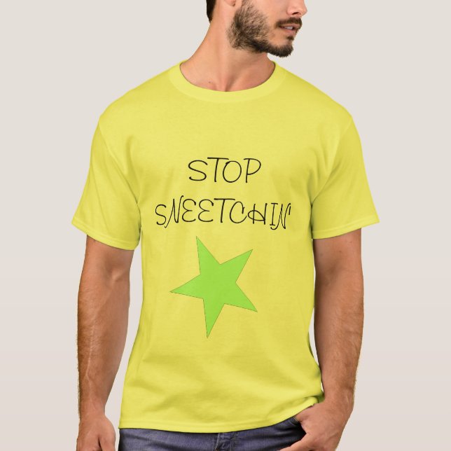 T-shirt Sneetch, ARRÊT SNEETCHIN (Devant)