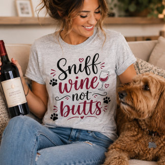 T-shirt Sniffez du vin, pas des mégots, amateur de chiens
