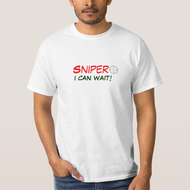 T-shirt SNIPER Drôle Citation T Chemise (Devant)