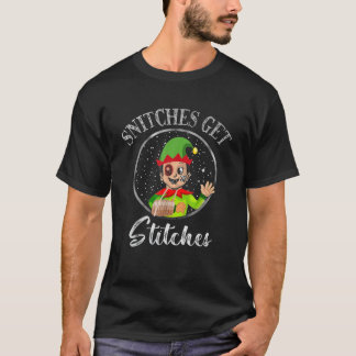 T-shirt Snitches Get Stitches Funny Christmas Elf