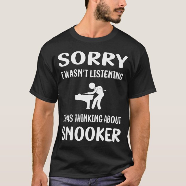 T-shirt Snooker non à l'écoute (Devant)