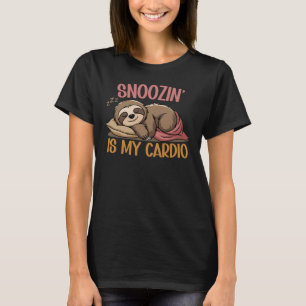 T-shirt Snoozin' Est Mon Cardio, Drôle Snoozin