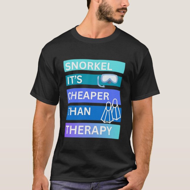 T-shirt Snorkel c'est moins cher que la thérapie (Devant)
