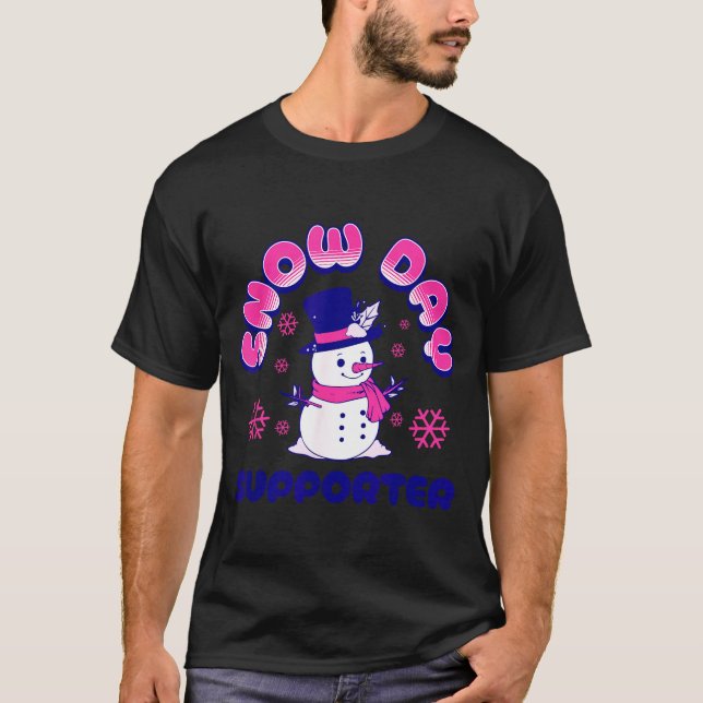 T-shirt Snow Day Suprter, Funny Teacher Snowman Christmas  (Devant)